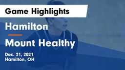 Hamilton  vs Mount Healthy  Game Highlights - Dec. 21, 2021
