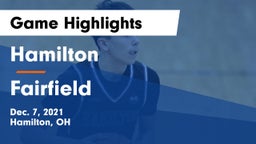 Hamilton  vs Fairfield  Game Highlights - Dec. 7, 2021