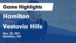 Hamilton  vs Vestavia Hills  Game Highlights - Dec. 30, 2021