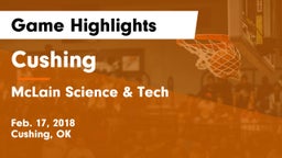 Cushing  vs McLain Science & Tech  Game Highlights - Feb. 17, 2018