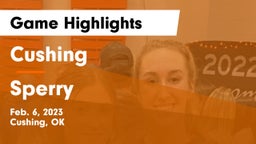Cushing  vs Sperry  Game Highlights - Feb. 6, 2023