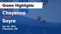Cheyenne vs Sayre  Game Highlights - Dec 02, 2016