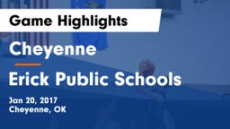 Cheyenne vs Erick Public Schools Game Highlights - Jan 20, 2017