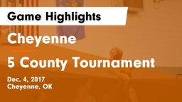 Cheyenne vs 5 County Tournament Game Highlights - Dec. 4, 2017