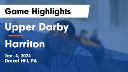 Upper Darby  vs Harriton  Game Highlights - Jan. 4, 2024