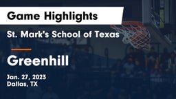 St. Mark's School of Texas vs Greenhill  Game Highlights - Jan. 27, 2023