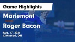 Mariemont  vs Roger Bacon  Game Highlights - Aug. 17, 2021