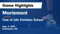 Mariemont  vs Tree of Life Christian School Game Highlights - Aug. 9, 2023