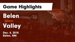 Belen  vs Valley  Game Highlights - Dec. 4, 2018