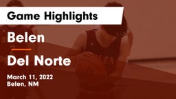 Belen  vs Del Norte  Game Highlights - March 11, 2022