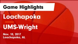 Loachapoka  vs UMS-Wright  Game Highlights - Nov. 10, 2017