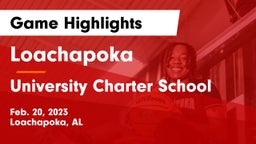 Loachapoka  vs University Charter School Game Highlights - Feb. 20, 2023