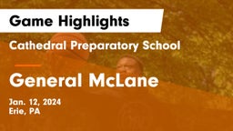 Cathedral Preparatory School vs General McLane  Game Highlights - Jan. 12, 2024