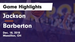 Jackson  vs Barberton Game Highlights - Dec. 18, 2018