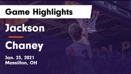 Jackson  vs Chaney  Game Highlights - Jan. 23, 2021