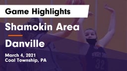 Shamokin Area  vs Danville  Game Highlights - March 4, 2021
