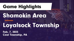Shamokin Area  vs Loyalsock Township  Game Highlights - Feb. 7, 2023