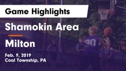 Shamokin Area  vs Milton  Game Highlights - Feb. 9, 2019