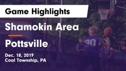 Shamokin Area  vs Pottsville  Game Highlights - Dec. 18, 2019