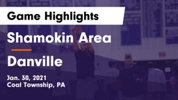 Shamokin Area  vs Danville  Game Highlights - Jan. 30, 2021