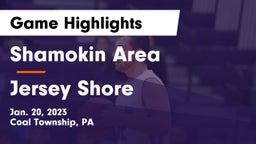 Shamokin Area  vs Jersey Shore  Game Highlights - Jan. 20, 2023