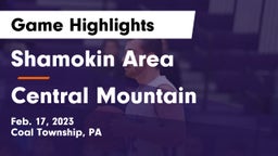 Shamokin Area  vs Central Mountain  Game Highlights - Feb. 17, 2023