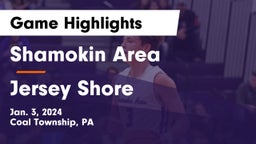 Shamokin Area  vs Jersey Shore  Game Highlights - Jan. 3, 2024