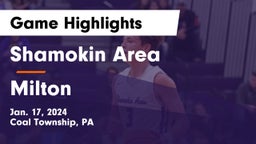 Shamokin Area  vs Milton  Game Highlights - Jan. 17, 2024