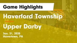 Haverford Township  vs Upper Darby  Game Highlights - Jan. 31, 2020