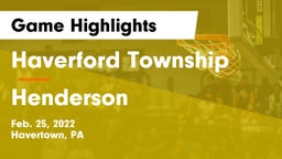 Haverford Township  vs Henderson  Game Highlights - Feb. 25, 2022