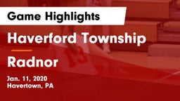 Haverford Township  vs Radnor  Game Highlights - Jan. 11, 2020
