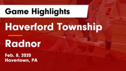 Haverford Township  vs Radnor Game Highlights - Feb. 8, 2020