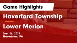 Haverford Township  vs Lower Merion  Game Highlights - Jan. 26, 2021