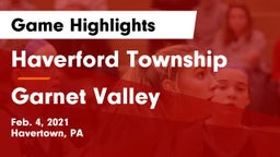 Haverford Township  vs Garnet Valley  Game Highlights - Feb. 4, 2021
