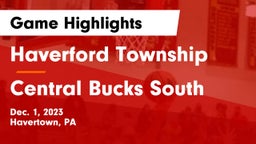 Haverford Township  vs Central Bucks South  Game Highlights - Dec. 1, 2023