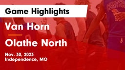 Van Horn  vs Olathe North  Game Highlights - Nov. 30, 2023