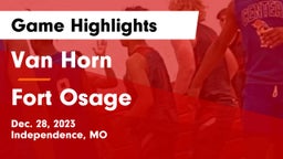 Van Horn  vs Fort Osage  Game Highlights - Dec. 28, 2023