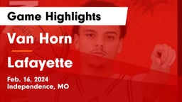 Van Horn  vs Lafayette  Game Highlights - Feb. 16, 2024
