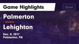 Palmerton  vs Lehighton Game Highlights - Dec. 8, 2017