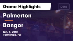 Palmerton  vs Bangor  Game Highlights - Jan. 3, 2018
