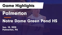 Palmerton  vs Notre Dame Green Pond HS Game Highlights - Jan. 10, 2020