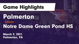 Palmerton  vs Notre Dame Green Pond HS Game Highlights - March 9, 2021