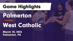 Palmerton  vs West Catholic  Game Highlights - March 10, 2023