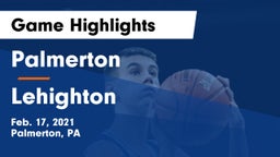 Palmerton  vs Lehighton  Game Highlights - Feb. 17, 2021