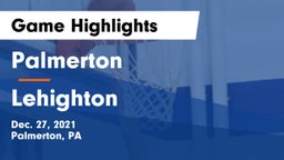 Palmerton  vs Lehighton  Game Highlights - Dec. 27, 2021
