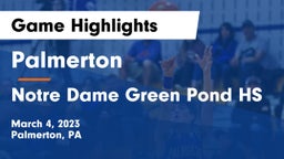 Palmerton  vs Notre Dame Green Pond HS Game Highlights - March 4, 2023