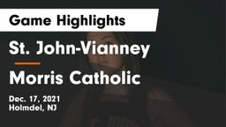 St. John-Vianney  vs Morris Catholic Game Highlights - Dec. 17, 2021