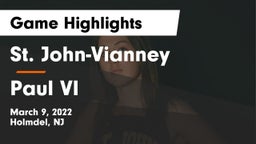 St. John-Vianney  vs Paul VI  Game Highlights - March 9, 2022