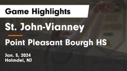 St. John-Vianney  vs Point Pleasant Bourgh HS Game Highlights - Jan. 5, 2024