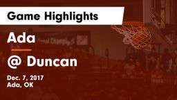 Ada  vs @ Duncan Game Highlights - Dec. 7, 2017